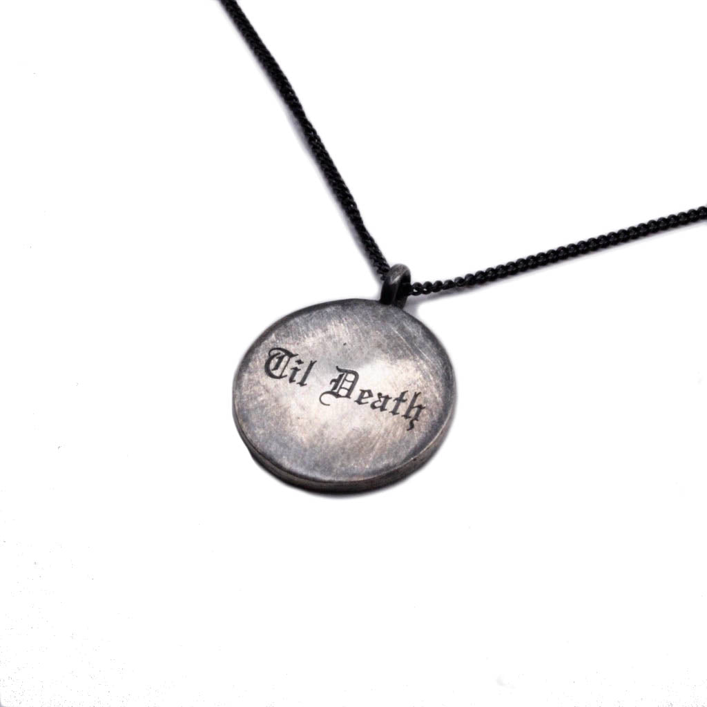 "Til Death" Pendant